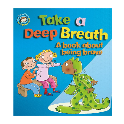 Picture of OUR EMOTIONS AND BEHAVIORS TAKE A DEEP BREATH-A BOOK ABOUT BEING BRAVE                   